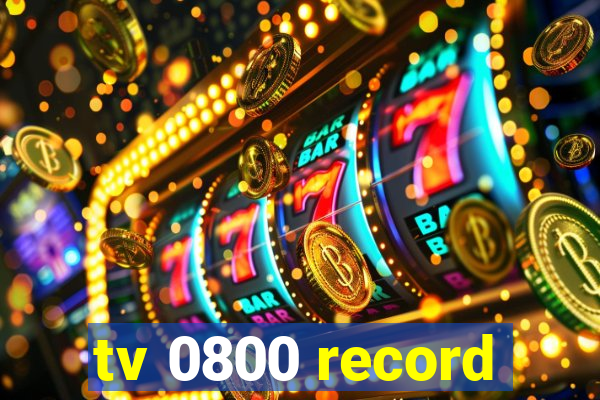 tv 0800 record